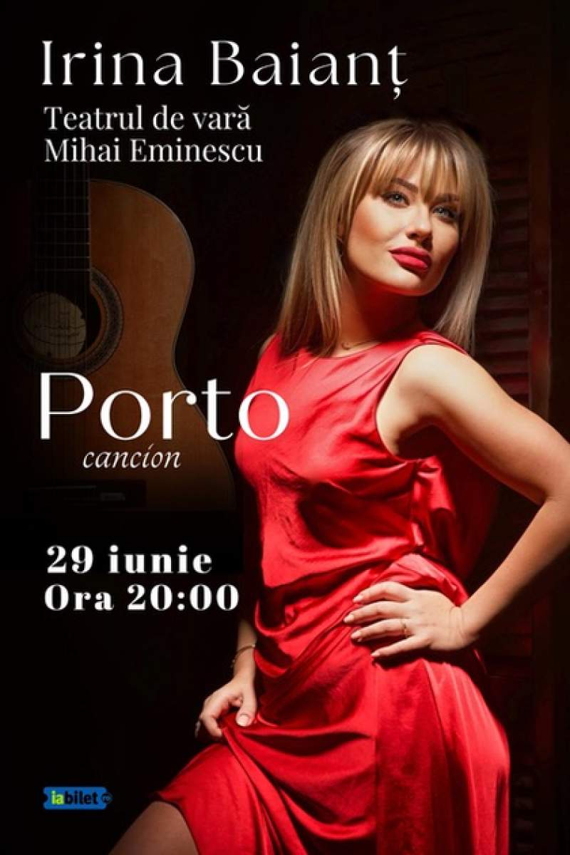 Concert  Irina Baiant 29 iunie: Porto Cancion
