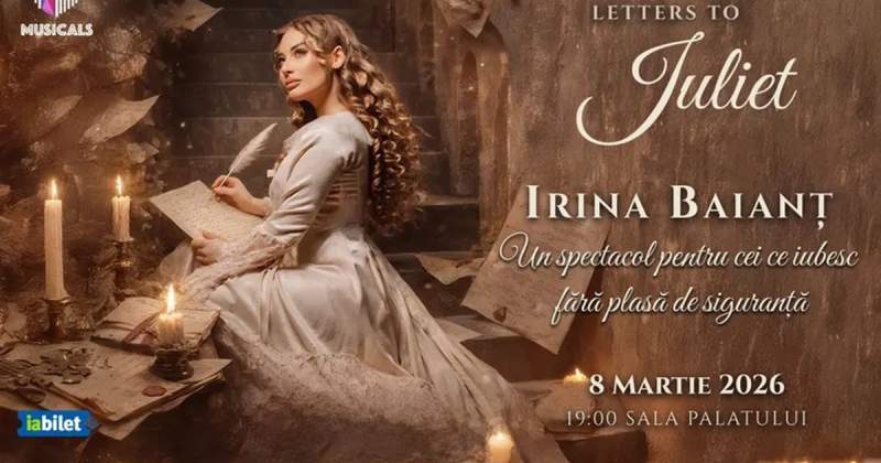 Tu ce faci de 8 martie? Soprana Irina Baianț te invita la "Letters to Juliet", la Sala Palatului | adevarul.ro